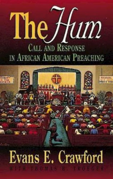 The Hum: Call and Response in African American Preaching