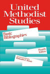 Alternative view 2 of United Methodist Studies: Basic Bibliographies, Fourth Edition