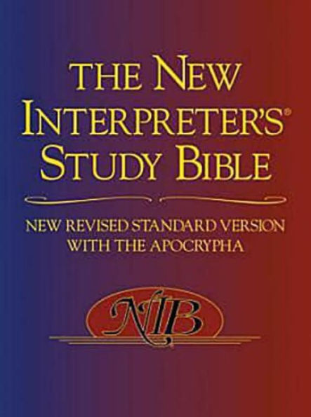 The New Interpreter's Study Bible: New Revised Standard Version with the Apocrypha