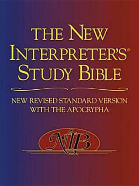 The New Interpreter's Study Bible: New Revised Standard Version with the Apocrypha