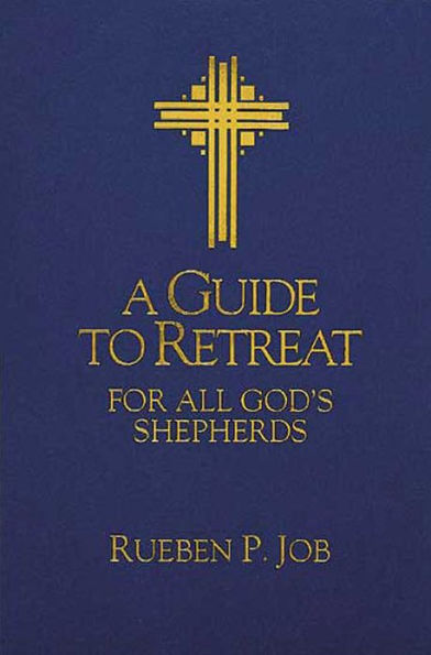 A Guide to Retreat for All God's Shepherds