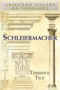 Title: Schleiermacher, Author: Terrence N Tice