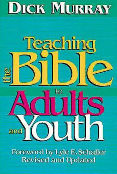 Teaching the Bible to Adults and Youth