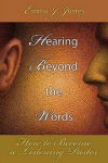 Alternative view 1 of Hearing Beyond the Words: How to Become a Listening Pastor