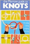 Title: Morrow Guide to Knot, Author: Mario Bigon