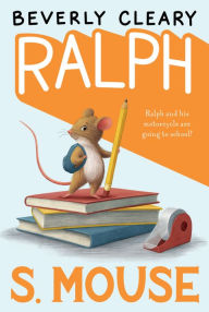 Title: Ralph S. Mouse, Author: Beverly Cleary