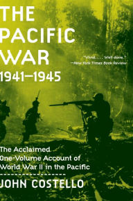 Title: The Pacific War: 1941-1945, Author: John Costello