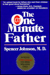 Title: The One Minute Father, Author: Spencer Johnson