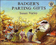 Title: Badger's Parting Gifts, Author: Susan Varley