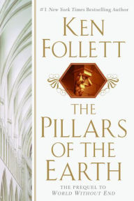 Title: The Pillars of the Earth (Kingsbridge Series #1), Author: Ken Follett