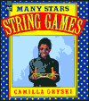 Title: Many Stars and More String Games, Author: Camilla Gryski