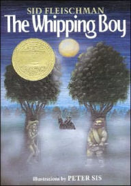 Title: The Whipping Boy: A Newbery Award Winner, Author: Sid Fleischman