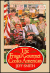 Title: Frugal Gourmet Cooks American, Author: Jeff Smith