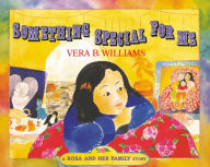 Title: Something Special for Me, Author: Vera B Williams