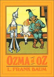 Title: Ozma of Oz (Oz Series #3), Author: L. Frank Baum