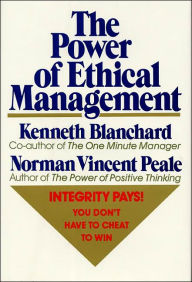 Title: The Power of Ethical Management, Author: Norman V Peale