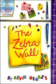 Title: The Zebra Wall, Author: Kevin Henkes