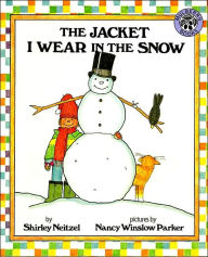 Title: The Jacket I Wear in the Snow, Author: Shirley Neitzel