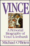 Vince: A Personal Biography of Vince Lombardi