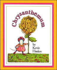 Title: Chrysanthemum, Author: Kevin Henkes