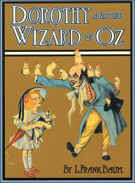Title: Dorothy and the Wizard in Oz (Oz Series #4), Author: L. Frank Baum