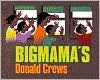 Title: Bigmama's, Author: Donald Crews