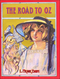 Title: The Road to Oz (Oz Series #5), Author: L. Frank Baum