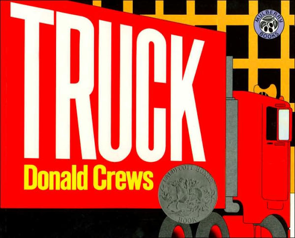 Truck: A Caldecott Honor Award Winner