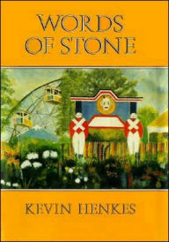 Title: Words of Stone, Author: Kevin Henkes