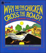 Title: Why Did the Chicken Cross the Road?, Author: Joanna Cole