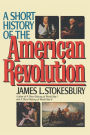 A Short History of the American Revolution