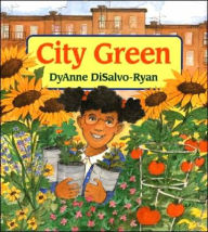 Title: City Green, Author: DyAnne DiSalvo-Ryan