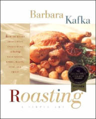Title: Roasting-A Simple Art, Author: Barbara Kafka