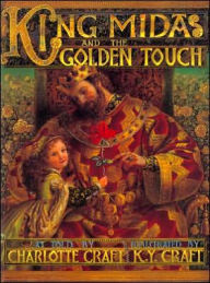 Title: King Midas and the Golden Touch, Author: Charlotte Craft