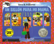 Title: Un sillón para mi mamá (A Chair for My Mother), Author: Vera B. Williams