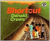 Title: Shortcut, Author: Donald Crews