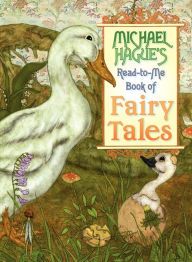 Title: Michael Hague's Read-to-Me Book of Fairy Tales, Author: Michael Hague