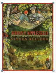 Title: Johnny Appleseed, Author: Steven Kellogg