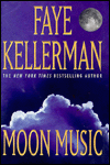 Title: Moon Music, Author: Faye Kellerman