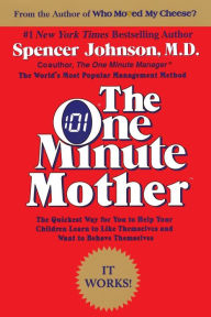 Title: The One Minute Mother, Author: Spencer Johnson
