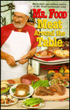 Title: Mr. Food: Meat Around the Table, Author: Art Ginsburg