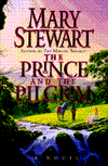 Title: Prince and the Pilgrim, Author: Mary Stewart