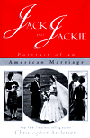 Title: Jack and Jackie: Portrait of an American Marriage, Author: Christopher P. Andersen