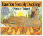 Have You Seen My Duckling? Board Book