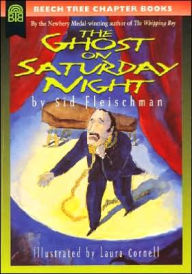 Title: The Ghost on Saturday Night, Author: Sid Fleischman