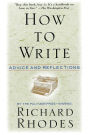 How to Write: Advice and Reflections