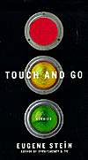 Title: Touch and Go, Author: The Dirty Rain Revelers