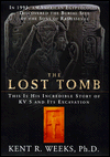 Title: Lost Tomb: The Most Extraordinary Archaeological Discovery of Our Time--the Burial Site of the Sons of Ramesses, Author: Thomas Neteland