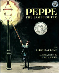 Title: Peppe the Lamplighter: A Caldecott Honor Award Winner, Author: Elisa Bartone