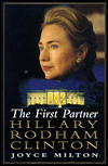 Title: First Partner: Hillary Rodham Clinton, Author: Joyce Milton